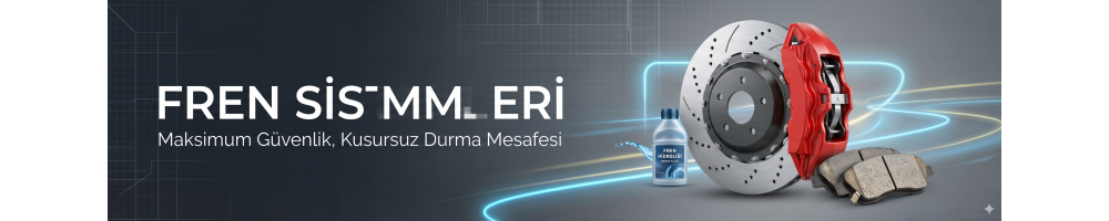 Fren Sistemi (Disk, Balata, Hidrolik)